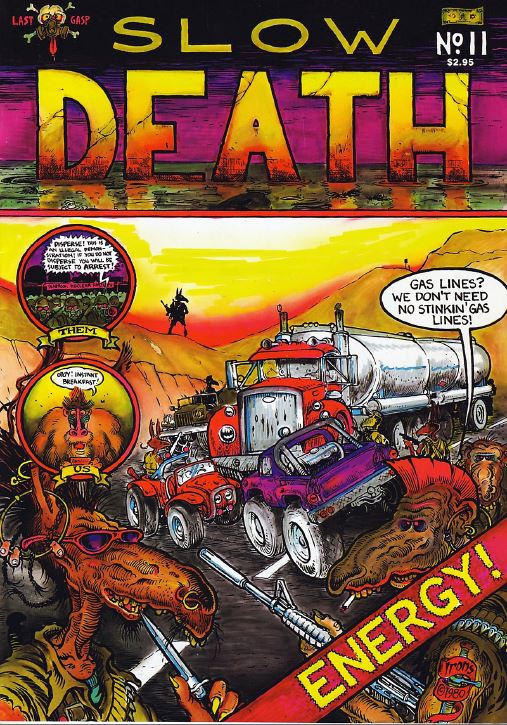 Slow Death Issues 1–11 (1970–1992) | Last Gasp Eco-Horror Underground